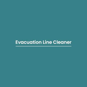 Evacuation Line Cleaner